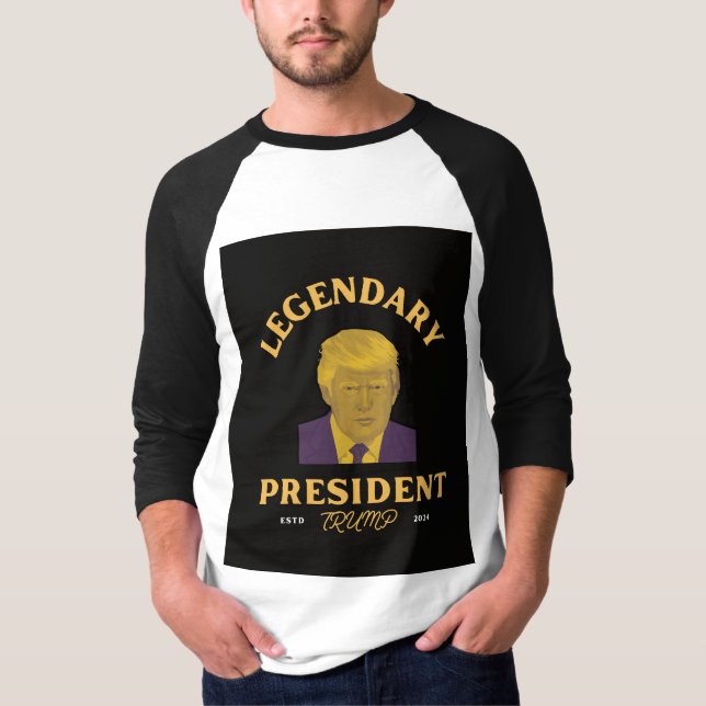 Legendary President 3/4 Sleeve Raglan T-Shirt (Framsida)