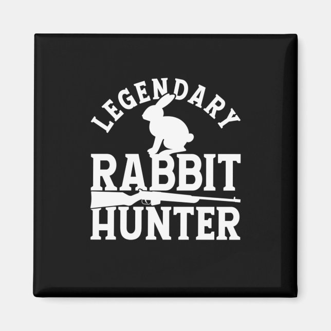 Legendary Rabbit Hunter Magnet (Framsidan)
