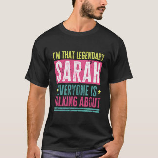 Legendary Sarah First Namn Funny Quote for Sarah T Shirt