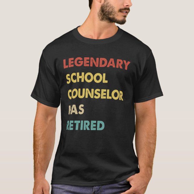 Legendary School Counselor Has Retired  1 T Shirt (Framsida)