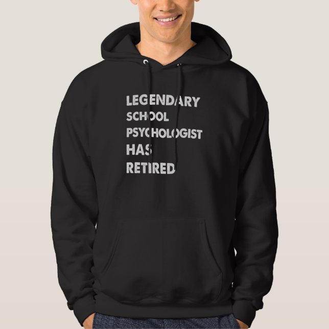 Legendary School Psychologist Has Retired Hoodie (Framsida)