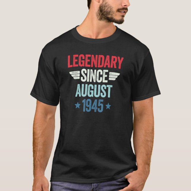 Legendary Since August 1945_1 T Shirt (Framsida)