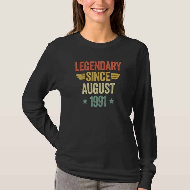 Legendary Since August 1991 T Shirt (Framsida)
