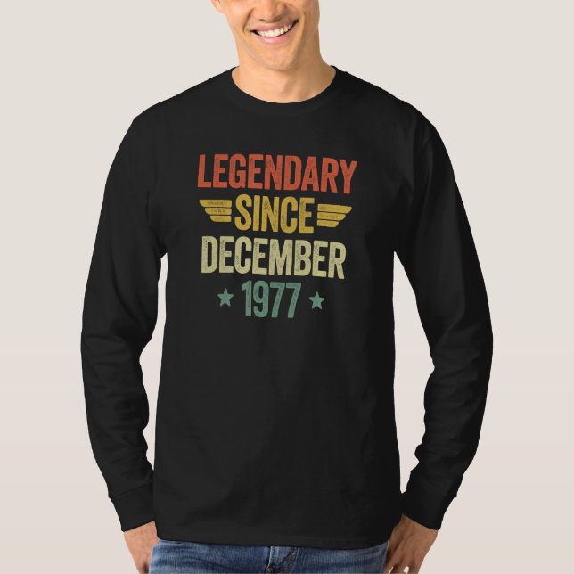 Legendary Since December 1977 T Shirt (Framsida)