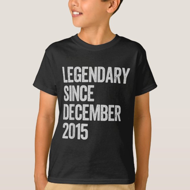 Legendary Since December 2015 10th Birthday Gift C T Shirt (Framsida)