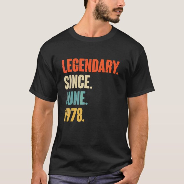 Legendary Since June 1978  44 Year Old  44th Birth T Shirt (Framsida)