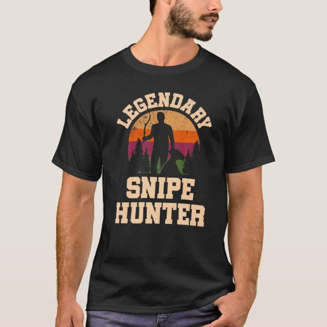 Legendary Snipe Hunter Snipe Hunting T Shirt (Framsida)