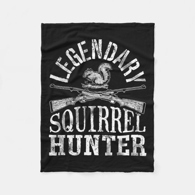 Legendary Squirrel Hunter T Shirt Hunting Funny VI Fleecefilt (Framsidan)