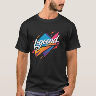 Legendary Vibes" - feta och inspirerande T-shirt D