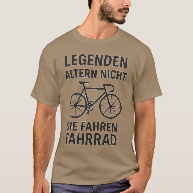LEGENDEN ALTERN NICHT - SIE FAHREN FAHRRAD T SHIRT (Framsida)
