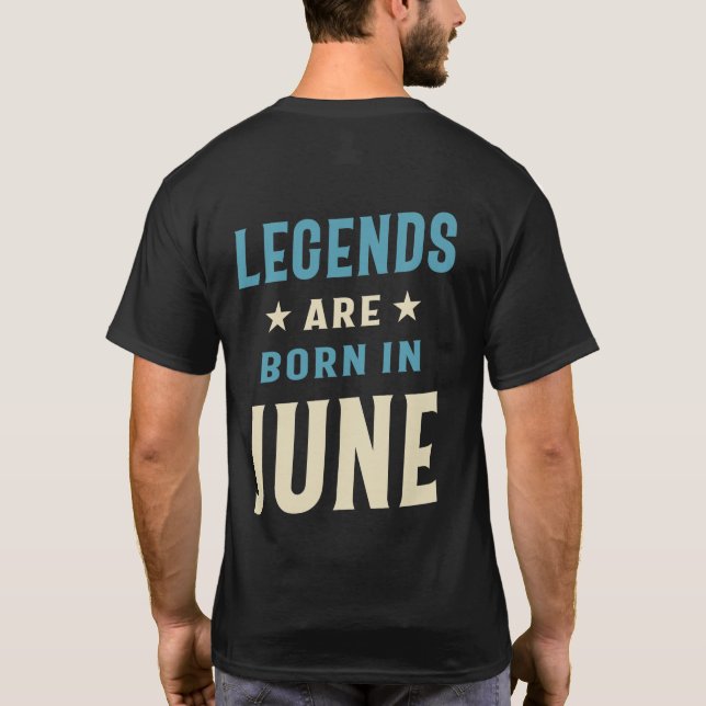 Legenden är född i juni - juni t shirt (Baksida)