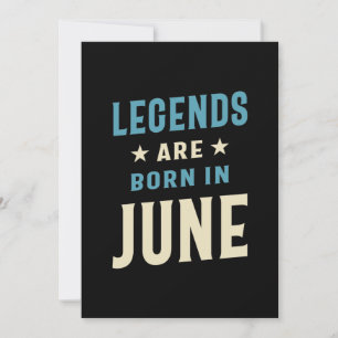 Legenden är född i juni - juni tack kort