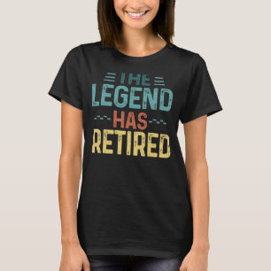 Legenden har dragit sig tillbaka till För manar kv T Shirt