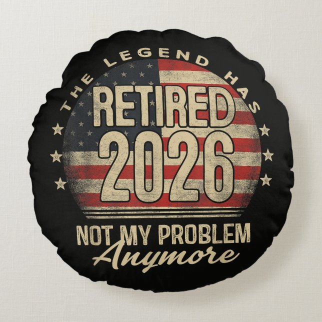 Legenden har gått i pension 2026 Roligt  Rund Kudde (Framsidan)