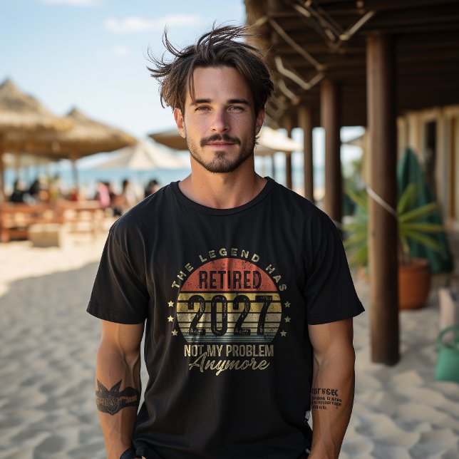Legenden Har Gått I Pension 2027 Inte Mitt Problem T Shirt (Skapare uppladdad)