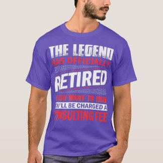 Legenden har officiellt återgått i Pension T Shirt