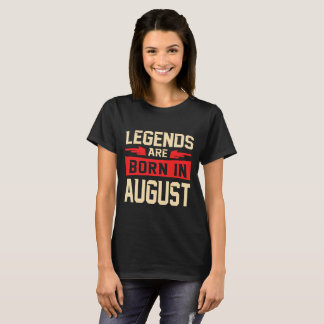Legender är bördiga Augusti T-shirt