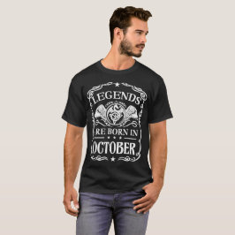 Legender är bördiga Oktober T Shirt