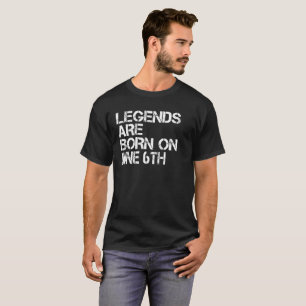 Legender är födda på rolig födelsedag för den t-shirt