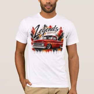 Legender Dör Aldrig Lastbil Sentiment Present T Shirt