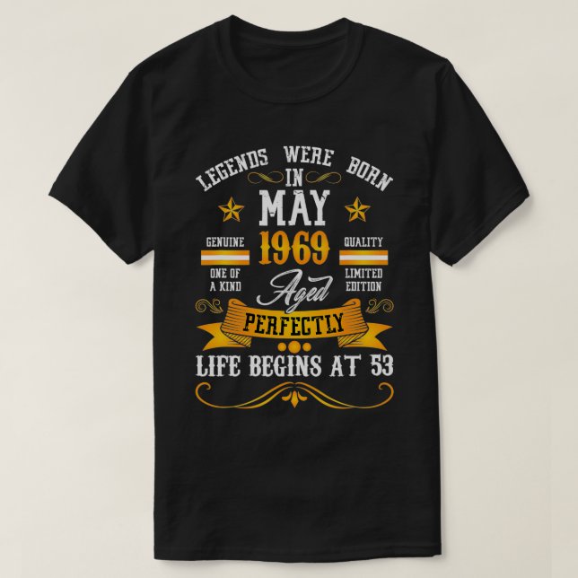 Legender Föddes i Maj 1969  53 Födelsedag T Shirt (Design framsida)