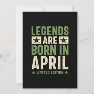 Legender föds i april - April födelsedag Inbjudningar