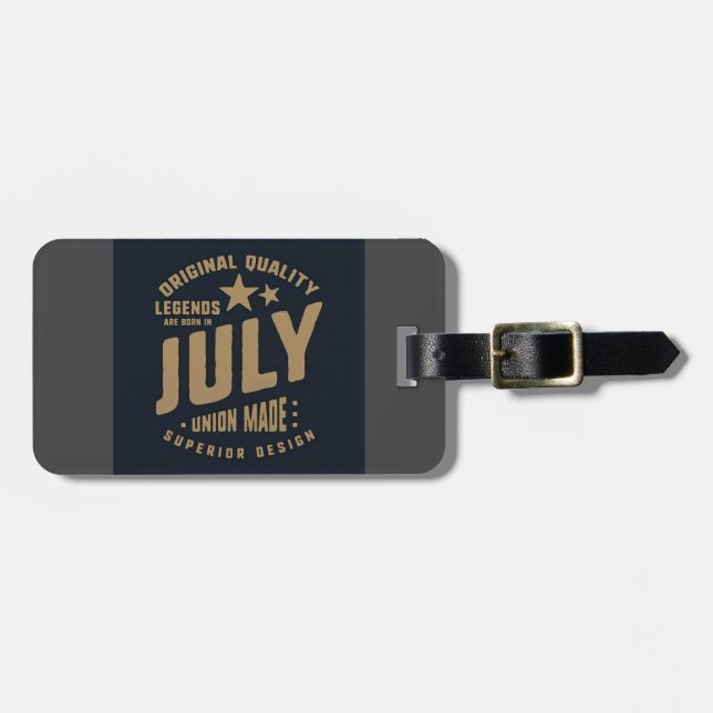 Legender Föds i Juli Originalkvalitet Bagagebricka (Horisontell Framsida)