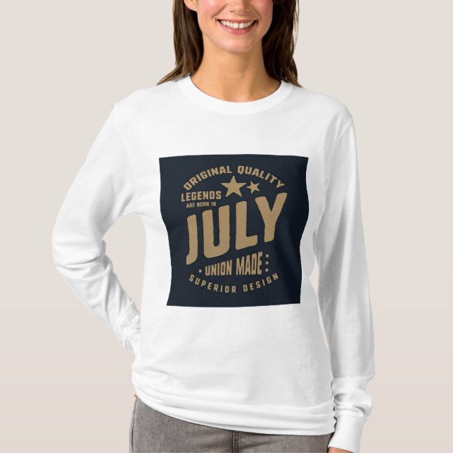 Legender Föds i Juli Originalkvalitet T Shirt (Framsida)