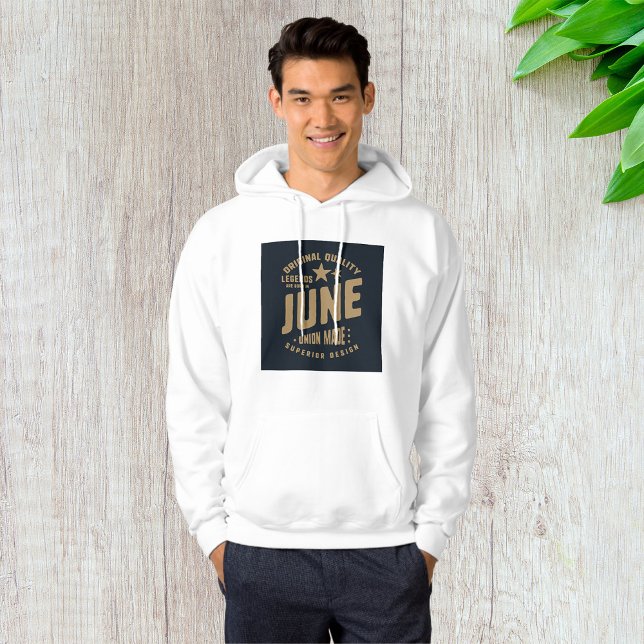 Legender Föds i Juni Originalkvalitet Hoodie (Skapare uppladdad)