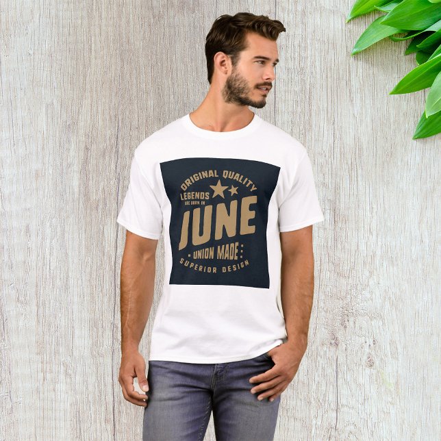 Legender Föds i Juni Originalkvalitet T Shirt (Skapare uppladdad)