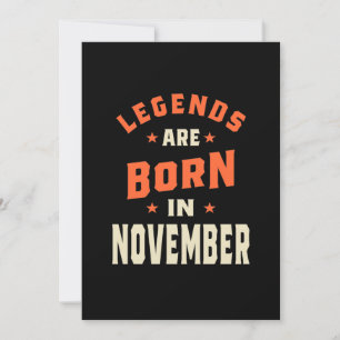 Legender föds i November - November Födelsedag Inbjudningar
