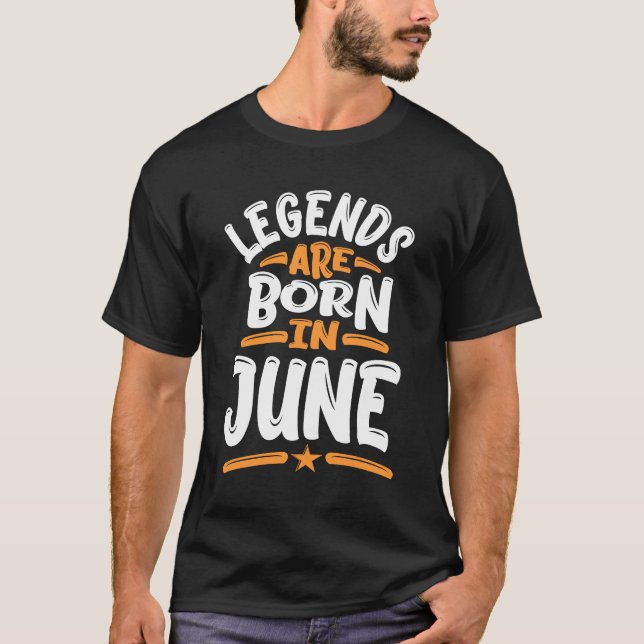 Legenderna är födda i juni t shirt (Framsida)