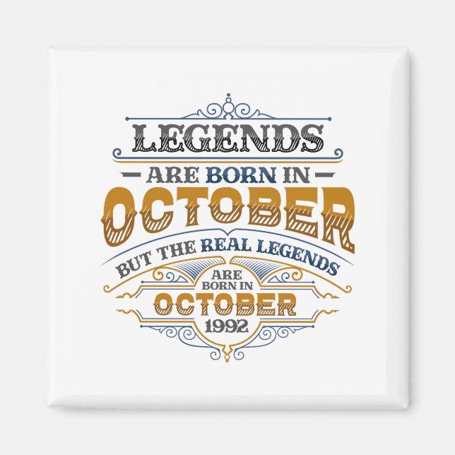 Legends Are Born In October 1992 Womens Birthday C Magnet (Framsidan)