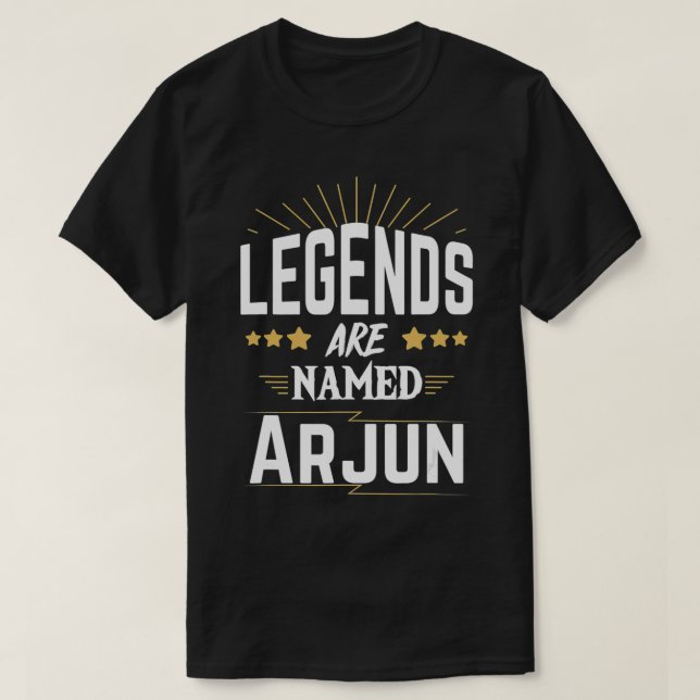Legends Are Named Arjun  T Shirt (Design framsida)