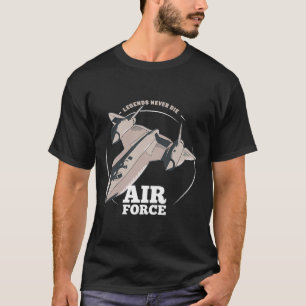Legends Döm aldrig militära SR 71 Blackbird Airpla T Shirt