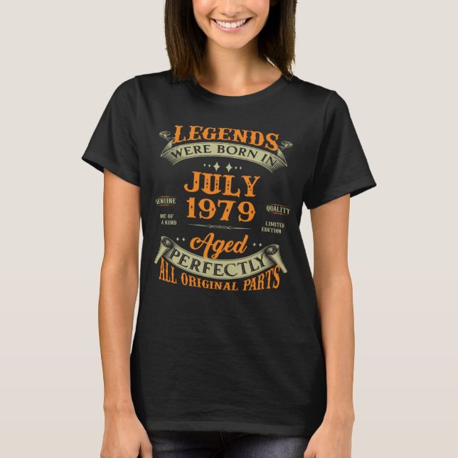Legends Were Born In July 1979 T Shirt (Framsida)