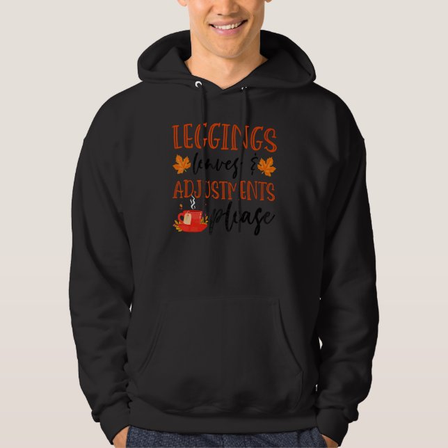 Leggings Löv & Justeringar Vänligen Höst Hoodie (Framsida)