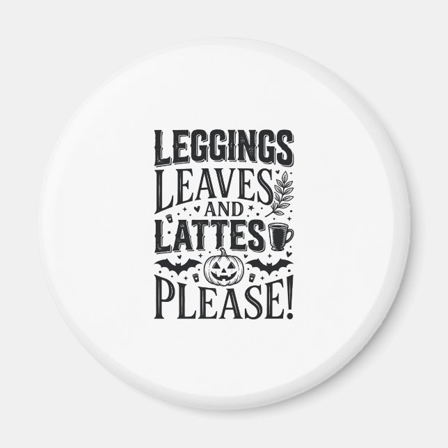 Leggings Löv Lattes Halloween Höst Kaffe Design Magnet (Framsidan)