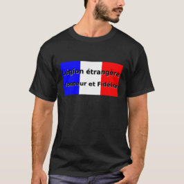 Legion etrangere - Honneur et Fidelite T-shirt
