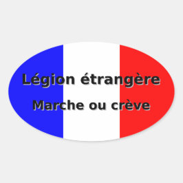 Legion etrangere - Marche ou creve Ovalt Klistermärke