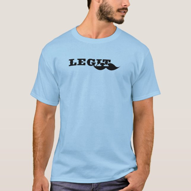 Legit 'Stache T-shirt (Framsida)