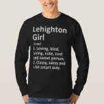LEHIGHTON GIRL PA PENNSYLVANIA Funny City Roo T Shirt<br><div class="desc">LEHIGHTON GIRL PA PENNSYLVANIA Funny City Roots Gift Sweatshirt</div>