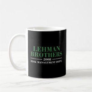Lehman Brothers 2008 Risk Management Dept Kaffemugg