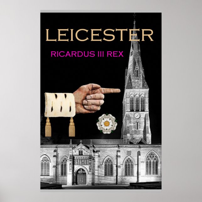"Leicester Cathedral är min!" säger Richard III! Poster (Framsidan)