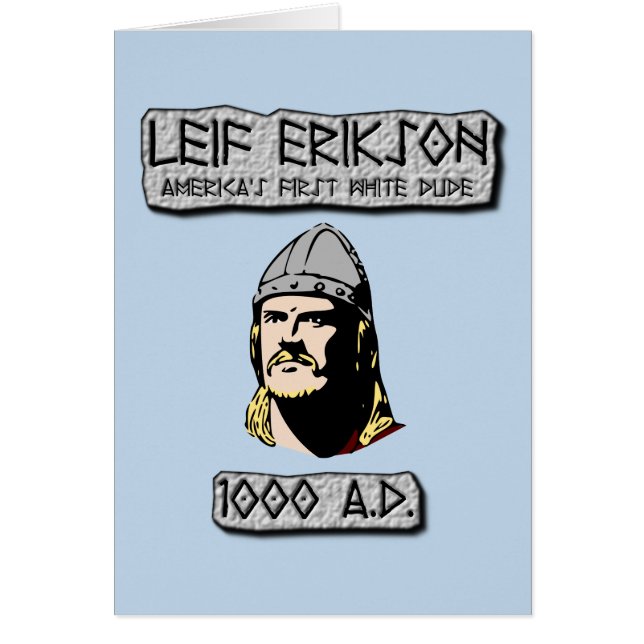 Leif Erikson: Amerika första vitDude Hälsningskort (Framsidan)