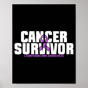 Leiomyosarcoma Cancer Överlevande Fighter Medveten Poster
