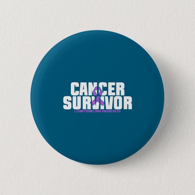 Leiomyosarcoma Cancer överlevare fighter medvetenh Knapp (Framsida)