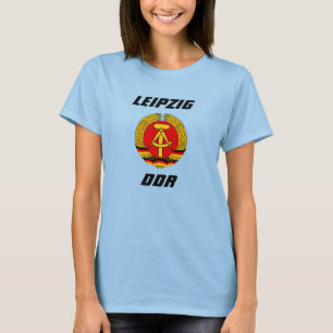 Leipzig, DDR - Deutsche Demokratische Republik T Shirt