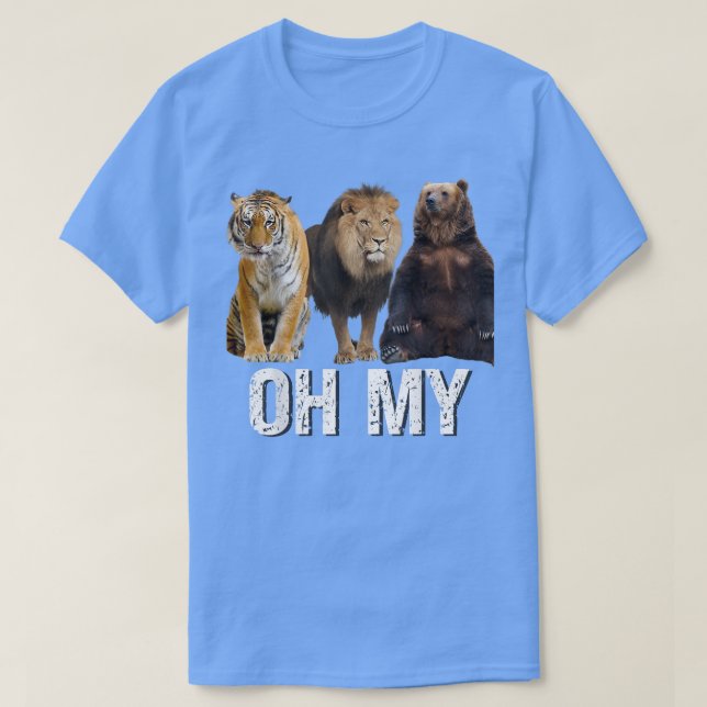 Lejon och tigrar och Bears Oh My Sitta tillsammans T Shirt (Design framsida)