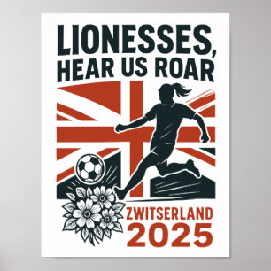 Lejoninnor, Hör Oss Ryta – Englands Damfotbollslag Poster